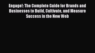 PDF Engage!: The Complete Guide for Brands and Businesses to Build Cultivate and Measure Success