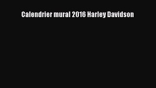 [PDF Télécharger] Calendrier mural 2016 Harley Davidson [PDF] en ligne