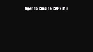 [PDF Télécharger] Agenda Cuisine CVF 2016 [PDF] en ligne