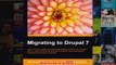 Download PDF  Migrating to Drupal 7 FULL FREE