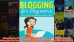 Download PDF  Blogging for Beginners How to Start a Blog for Fun and Profit Blogging for Profit FULL FREE