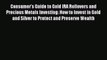 PDF Consumer's Guide to Gold IRA Rollovers and Precious Metals Investing: How to Invest in