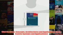 Download PDF  Web Services Concepts Architectures and Applications DataCentric Systems and FULL FREE