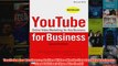 Download PDF  YouTube for Business Online Video Marketing for Any Business 2nd Edition Que BizTech FULL FREE