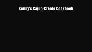 Download Kenny's Cajun-Creole Cookbook PDF Online