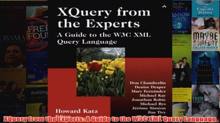Download PDF  XQuery from the Experts A Guide to the W3C XML Query Language FULL FREE