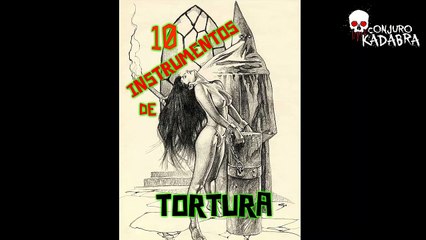 10  INSTRUMENTOS de TORTURA Medieval - Parte 1