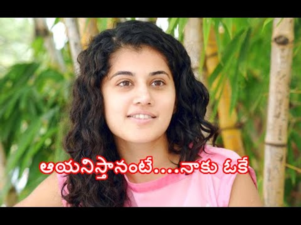 Tapsee's dream for a chance with him