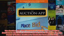 Download PDF  The Auction App How Companies Tap the Power of Online Auctions to Maximize Revenue FULL FREE