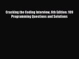 Read Cracking the Coding Interview 6th Edition: 189 Programming Questions and Solutions Ebook