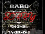 Baro feat Shone x Worms t - Sorry (prod by Krueger Beatz)