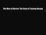 Download The Man of Everest: The Story of Tenzing Norgay  EBook