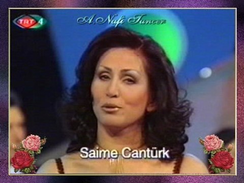 Saime CANTÜRK-Bundan Sonra Ben O Yâre Küskünüm