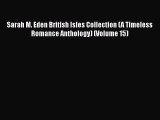 Download Sarah M. Eden British Isles Collection (A Timeless Romance Anthology) (Volume 15)