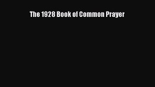 PDF The 1928 Book of Common Prayer Ebook