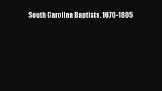 PDF South Carolina Baptists 1670-1805 Ebook
