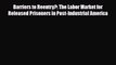 [PDF] Barriers to Reentry?: The Labor Market for Released Prisoners in Post-Industrial America