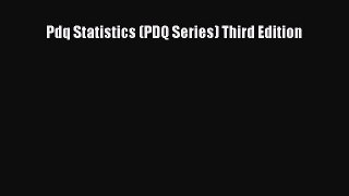 Download Pdq Statistics (PDQ Series) Third Edition Free Books