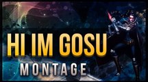 Hi Im Gosu MONTAGE - The Beast ADC - League of Legends
