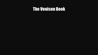 [PDF] The Venison Book Download Full Ebook