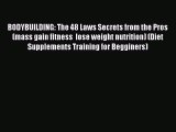 PDF BODYBUILDING: The 48 Laws Secrets from the Pros (mass gain fitness  lose weight nutrition)