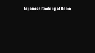 Read Japanese Cooking at Home Ebook Online