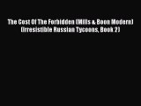 PDF The Cost Of The Forbidden (Mills & Boon Modern) (Irresistible Russian Tycoons Book 2)