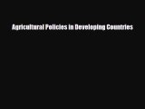[PDF] Agricultural Policies in Developing Countries Read Online