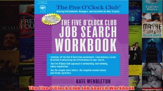 Download PDF  The Five OClock Club Job Search Workbook FULL FREE