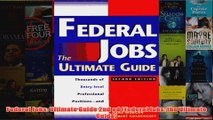 Download PDF  Federal Jobs Ultimate Guide 2nd ed Federal Jobs the Ultimate Guide FULL FREE