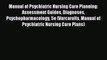 Download Manual of Psychiatric Nursing Care Planning: Assessment Guides Diagnoses Psychopharmacology
