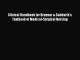 Read Clinical Handbook for Brunner & Suddarth's Textbook of Medical-Surgical Nursing Ebook