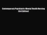 Read Contemporary Psychiatric-Mental Health Nursing (3rd Edition) Ebook Online