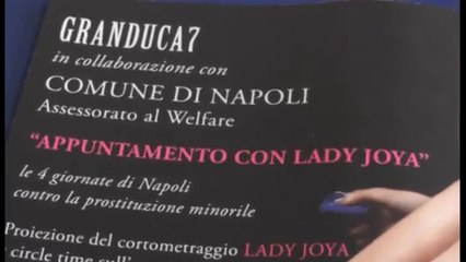 Download Video: Napoli - Lady Joya, 4 incontri sul tema della prostituzione minorile (12.02.16)