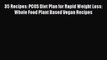 PDF 35 Recipes: PCOS Diet Plan for Rapid Weight Loss: Whole Food Plant Based Vegan Recipes