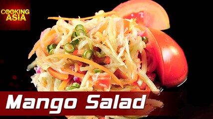 Mango Salad | In Just 5 Mins | Cooking Asia
