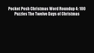 Download Pocket Posh Christmas Word Roundup 4: 100 Puzzles The Twelve Days of Christmas Free