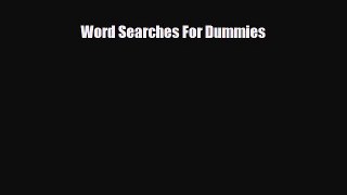 Download Word Searches For Dummies PDF Book free
