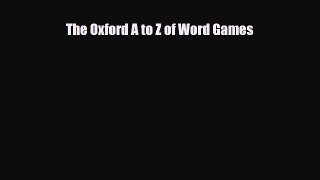 PDF The Oxford A to Z of Word Games Free Books