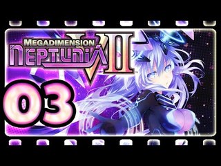 Megadimension Neptunia VII Walkthrough Part 3 (PS4) English - Zero Dimension Neptunia Z