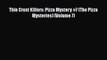 [PDF] Thin Crust Killers: Pizza Mystery #7 (The Pizza Mysteries) (Volume 7) [Download] Online