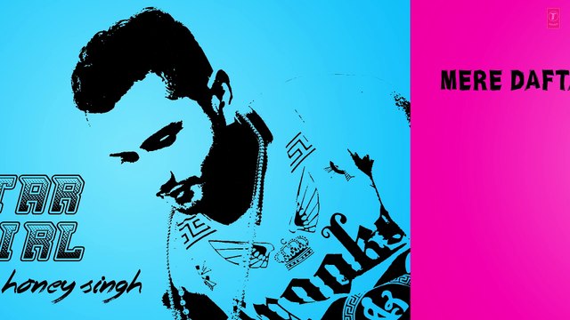 Daftar Ki Girl Full Song with LYRICS | Yo Yo Honey Singh | Desi Kalakaar