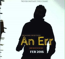 An Err - Silent Psychological thriller  short Film