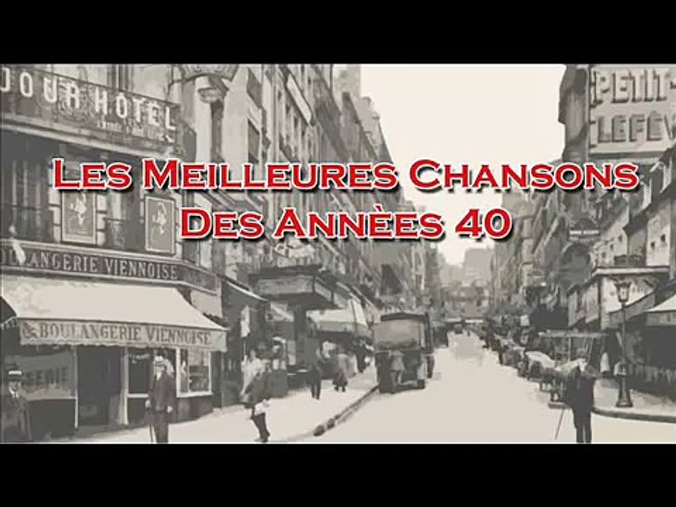 Les meilleures chansons des années 40