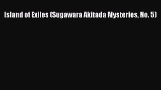 [PDF] Island of Exiles (Sugawara Akitada Mysteries No. 5) [Download] Online