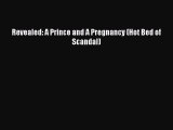 PDF Revealed: A Prince and A Pregnancy (Hot Bed of Scandal)  EBook