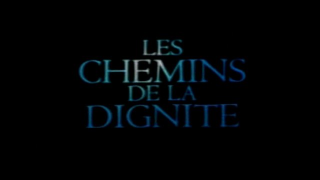 Les Chemins de la dignité (2000) Bande Annonce VF