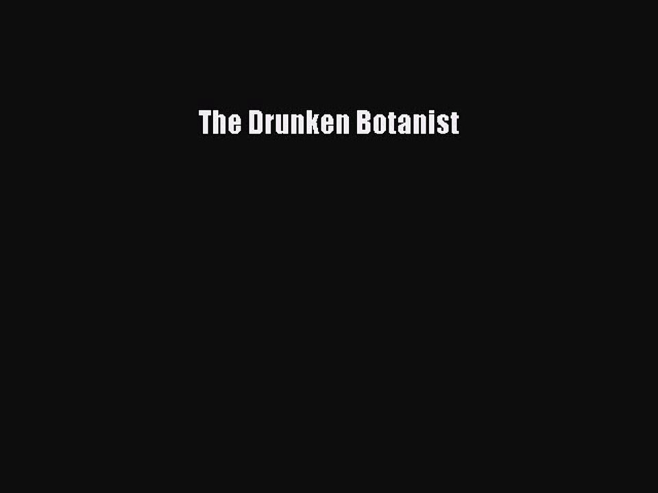 [PDF] The Drunken Botanist [Read] Full Ebook