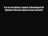 Read N Is for Our Nation's Capital: A Washington DC Alphabet (Discover America State by State)