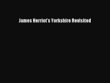 Download James Herriot's Yorkshire Revisited Free Books